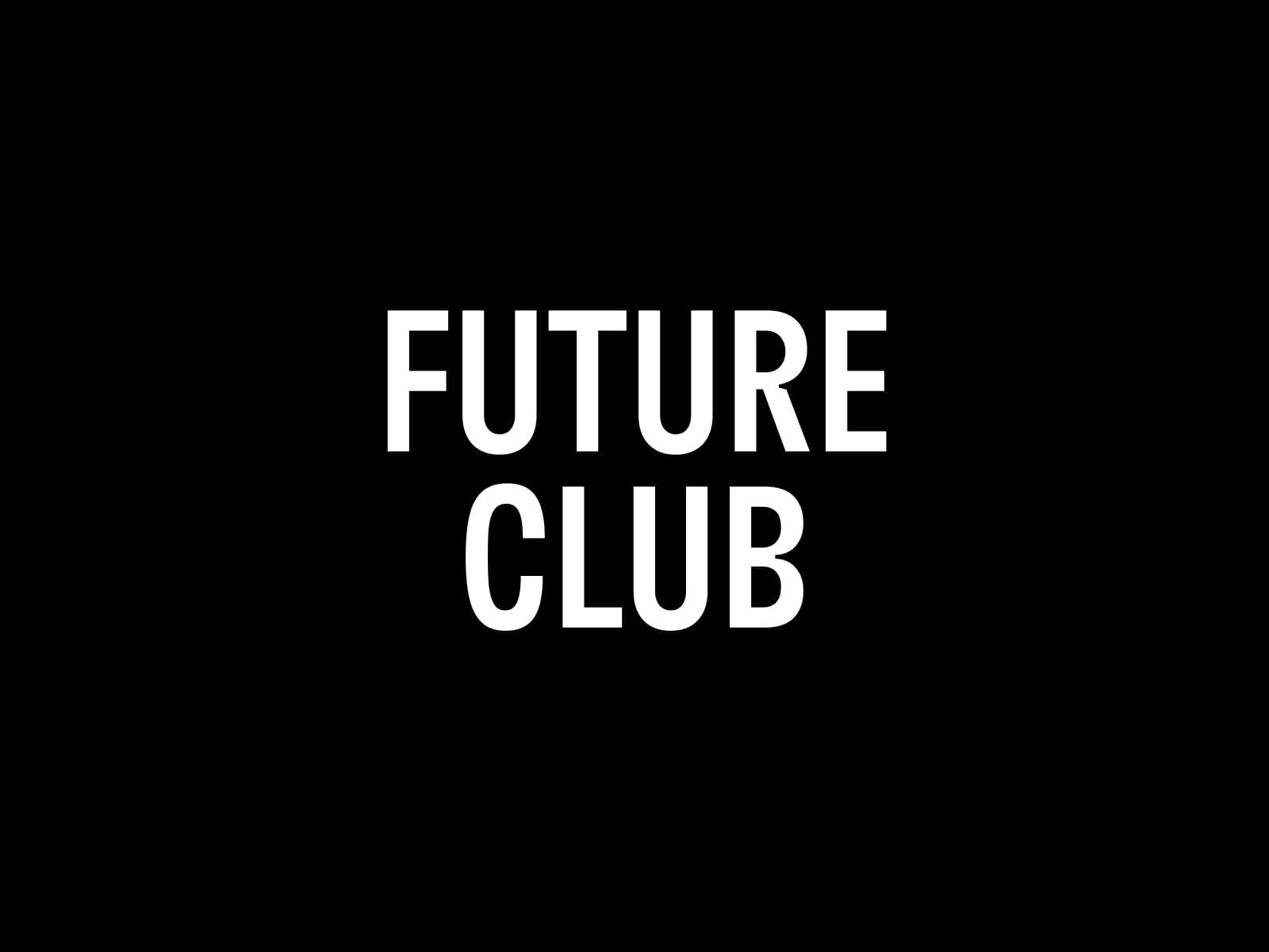 Future Club Stage