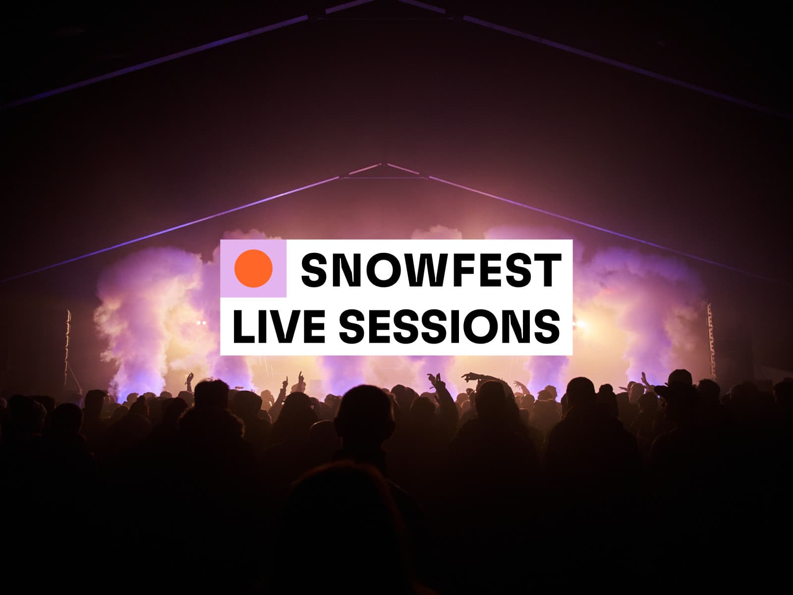 SnowFest Sessions