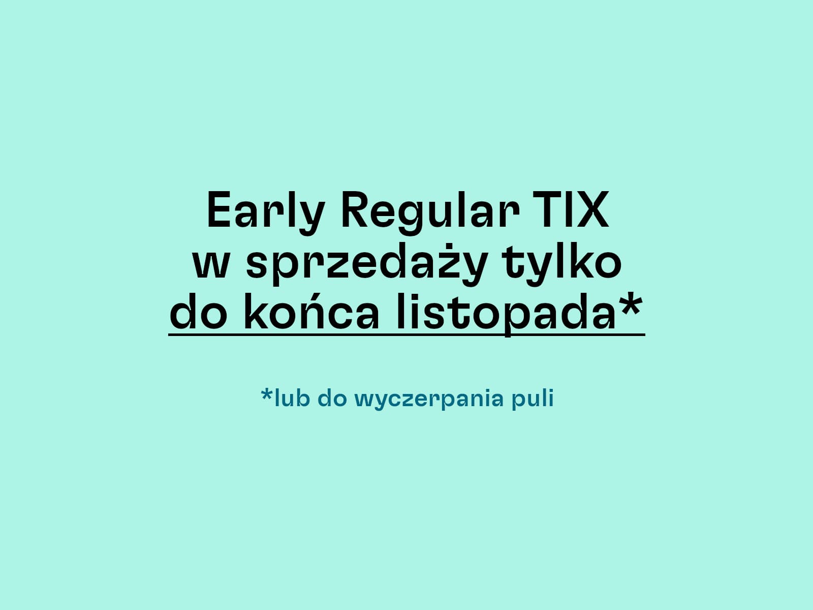 Ostatnie dni sprzedaży puli Early Regular